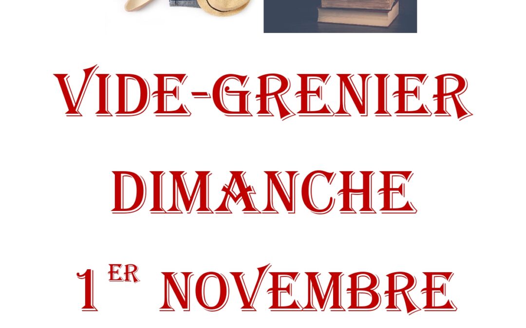VIDE-GRENIER LE 1er NOVEMBRE